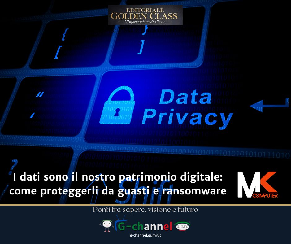 I dati sono il nostro patrimonio digitale: come proteggerli da guasti e ransomware